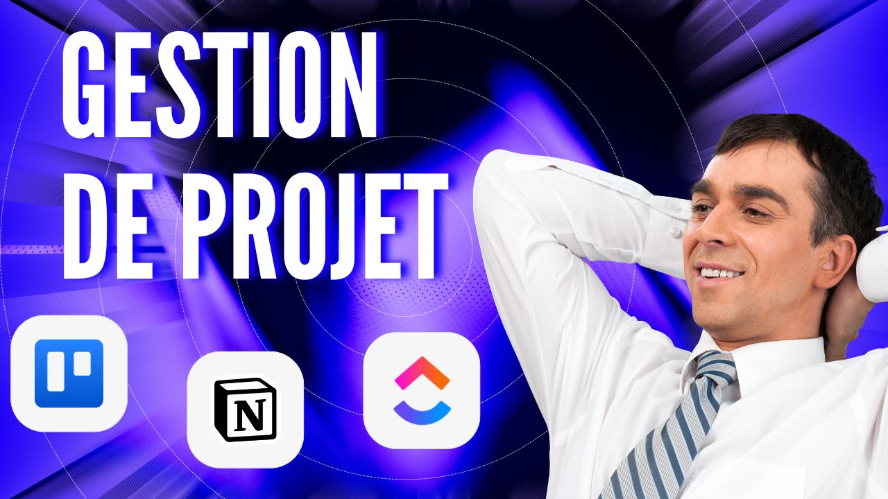 Notion vs ClickUp vs Trello : quel outil de gestion de projet choisir ?