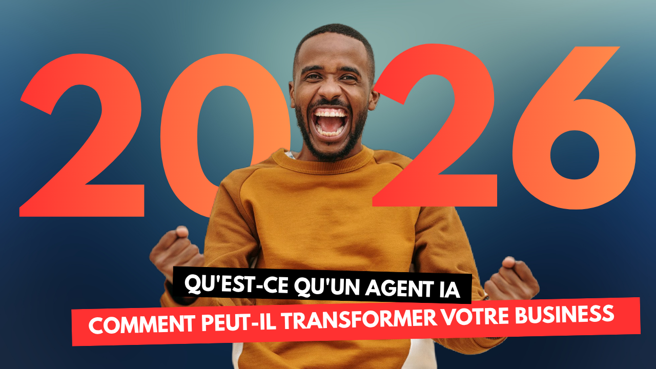 Qu&rsquo;est-ce qu&rsquo;un agent IA et comment peut-il transformer votre business en 2026 ?
