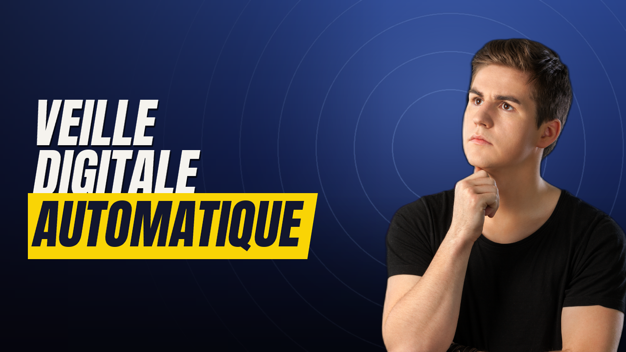 Veille digitale automatique : les outils IA qui font le travail à votre place